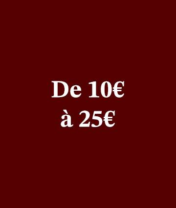 Entre 10€ et 25€